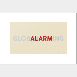 Global Warming Alarm Posters and Art